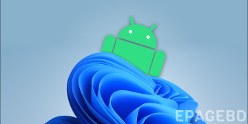 How to Run Android Apps on Windows 11 OS