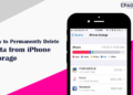 How to Permanently Delete Data from iPhone Storage